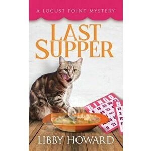 Last Supper, Paperback - Libby Howard imagine