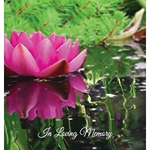 Funeral Guest Book "In Loving Memory" Memorial Guest Book, Condolence Book, Remembrance Book for Funerals or Wake: HARDCOVER. A Memorial Service Guest imagine