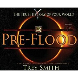 PreFlood: An Easy Journey Into the PreFlood World by Trey Smith, Hardcover - Trey Smith imagine