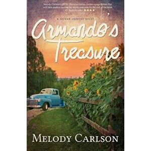 Armando's Treasure, Paperback - Melody Carlson imagine