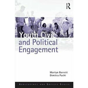 Youth Civic and Political Engagement, Paperback - Martyn Barrett imagine