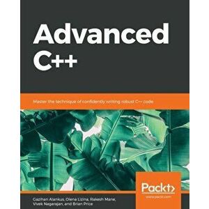 Advanced C++, Paperback - Gazihan Alankus imagine