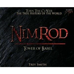 Nimrod: The Tower of Babel by Trey Smith, Hardcover - Trey Smith imagine