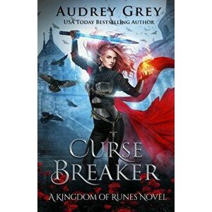 Curse Breaker, Paperback - Audrey Grey imagine