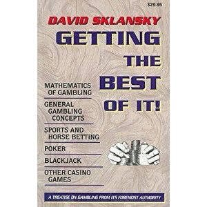 Getting the Best of It, Paperback - David Sklansky imagine