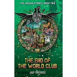 The End of the World Club, Hardcover - J&p Voelkel imagine