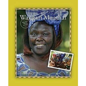 Wangari Maathai, Paperback - Terry Barber imagine