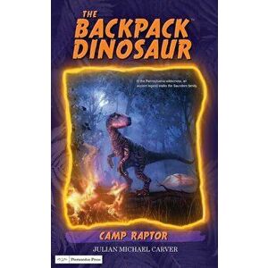Camp Raptor, Paperback - Julian Michael Carver imagine