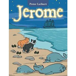 Jerome, Paperback - Peter Leibert imagine
