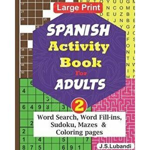 SPANISH Activity Book for ADULTS; Vol.2, Paperback - Jaja Books imagine