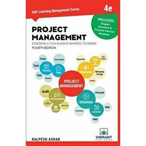 Project Management Essentials You Always Wanted To Know: 4th Edition, Paperback - Vibrant Publishers imagine