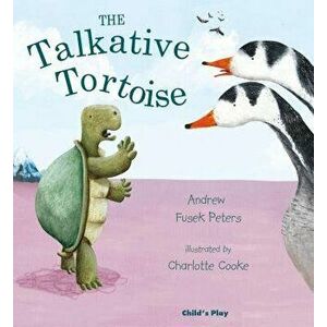 The Talkative Tortoise, Paperback - Andrew Fusek Peters imagine