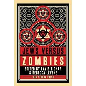 Jews Vs Zombies, Paperback - Lavie Tidhar imagine