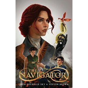 The Navigator, Paperback - Erin Michelle Sky imagine