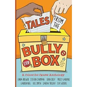 Tales from the Bully Box, Paperback - Cat Woods imagine