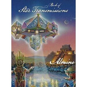 Book of Star Transmissions, Hardcover - Almine imagine