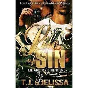 Life of Sin: Me and My Girlfriend, Paperback - T. J. imagine