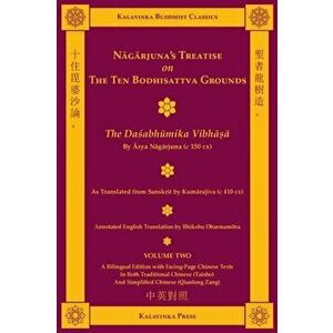Nāgārjuna's Treatise on the Ten Bodhisattva Grounds (Bilingual) - Volume Two: The Daśabhūmika Vibhāṣā - Nāgārjuna imagine
