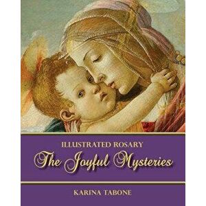 The Joyful Mysteries, Paperback - Karina Tabone imagine