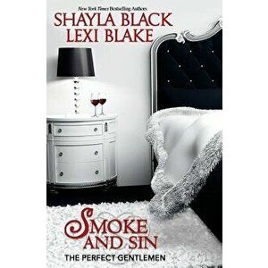 Smoke and Sin, Paperback - Lexi Blake imagine