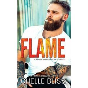 Flame, Hardcover - Chelle Bliss imagine