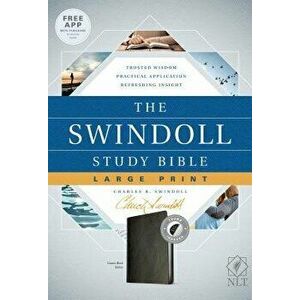 The Swindoll Study Bible NLT, Large Print - Charles R. Swindoll imagine
