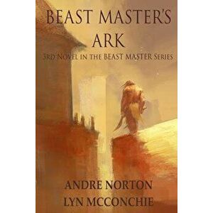 Beast Master's Ark, Paperback - Lyn McConchie imagine