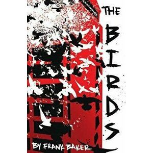 The Birds, Paperback - Frank Baker imagine