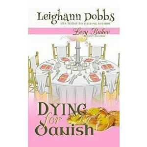 Dying for Danish, Paperback - Leighann Dobbs imagine