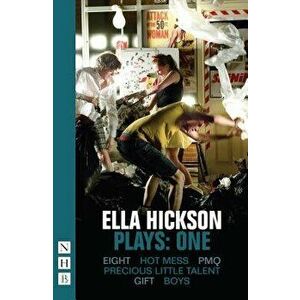 Ella Hickson, Plays: One, Paperback - Ella Hickson imagine