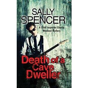 Death of a Cave Dweller, Paperback - Sally Spencer imagine