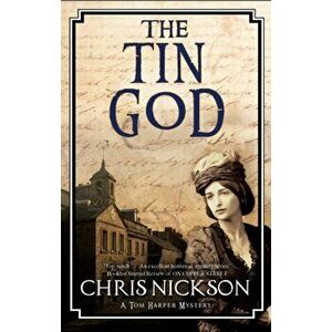 The Tin God: A Victorian Police Procedural, Paperback - Chris Nickson imagine
