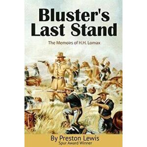 Bluster's Last Stand, Paperback - Preston Lewis imagine