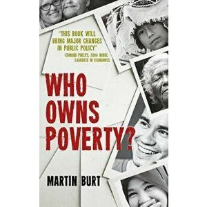 Who Owns Poverty?, Paperback - Martin Burt imagine
