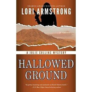 Hallowed Ground, Paperback - Lori Armstrong imagine