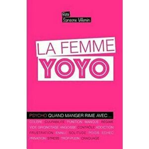 La Femme Yoyo, Paperback - Rita Sansone Villemin imagine