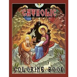Catholic Coloring Book: Catholic Saints for Kids, Heavenly Friends, Catholic Coloring Books for Kids, Paperback - Tornis imagine