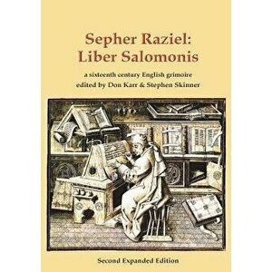 Sepher Raziel: Liber Salomonis: A 16th Century Latin & English Grimoire, Paperback - Don Karr imagine