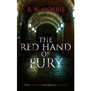The Red Hand of Fury: A Pre-World War One Historical Mystery, Paperback - R. N. Morris imagine