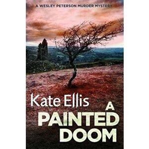 A Painted Doom - Kate Ellis imagine