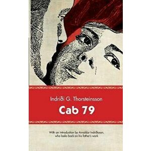 Cab 79, Paperback - Indridi G. Thorsteinsson imagine