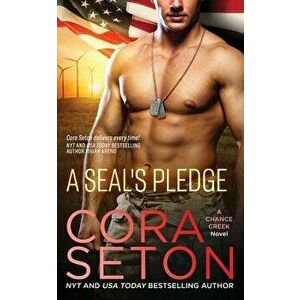 A Seal's Pledge, Paperback - Cora Seton imagine