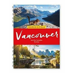 Vancouver Marco Polo Travel Guide - With Pull Out Map, Paperback - Marco Polo Travel Publishing imagine