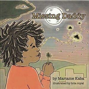 Missing Daddy, Hardcover - Mariame Kaba imagine