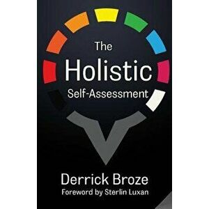 The Holistic Self-Assessment, Paperback - Derrick Broze imagine