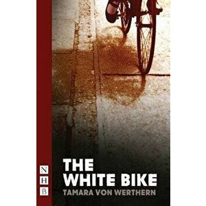 The White Bike, Paperback - Tamara Von Werthen imagine