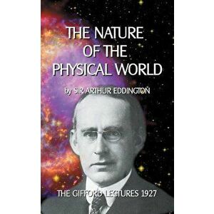 The nature of the physical world, Paperback - Klaus-Dieter Sedlacek imagine
