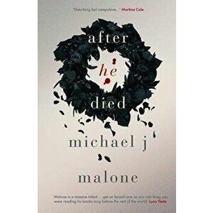 After He Died, Paperback - Michael J. Malone imagine
