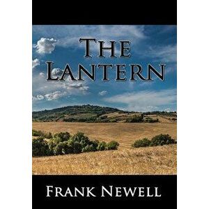 The Lantern, Hardcover - Frank Newell imagine