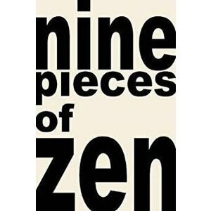 nine pieces of zen, Paperback - Wide Ocean imagine